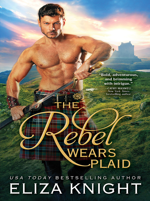 Title details for The Rebel Wears Plaid by Eliza Knight - Available